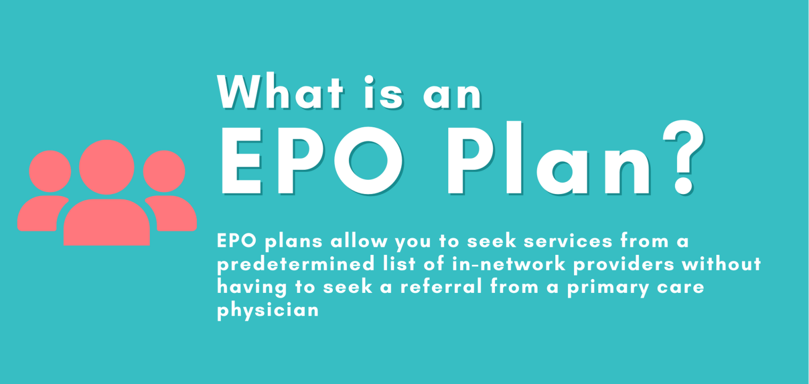 What Is An Epo Insurance Plan - What is an EPO Plan? Health Insurance Explained â€“ Zencare Blog